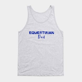 Equestrian Dad (Blue) Tank Top